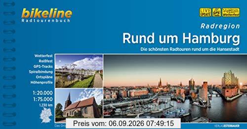 Rund um Hamburg: Die schönsten Radtouren rund um die Hansestadt. 1:20.000, 1:75.000, 1.000 km, wetterfest/reißfest, GPS-Tracks Download, LiveUpdate (Bikeline Radtourenbücher)