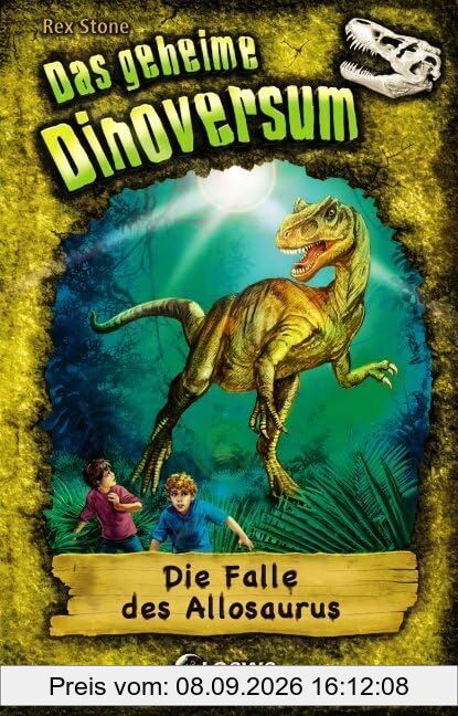 Das geheime Dinoversum 10. Die Falle des Allosaurus