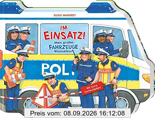Im Einsatz!: Mein großes Fahrzeuge-Wimmelbuch | Rettungswagen von Polizei, Feuerwehr & Krankenwagen