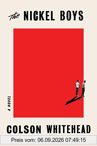 The Nickel Boys: A Novel