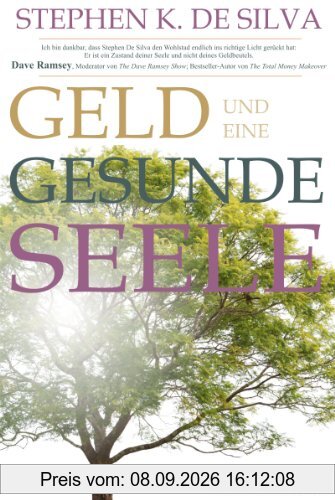 Geld und eine gesunde Seele: Der Weg in ein Leben in Gunst und Segen