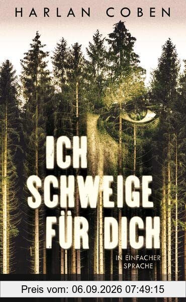 Ich schweige für dich: In Einfacher Sprache