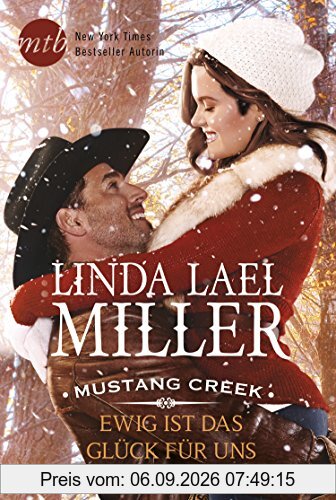 Mustang Creek - Ewig ist das Glück für uns