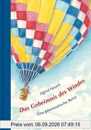 Das Geheimnis des Windes: Eine phantastische Reise