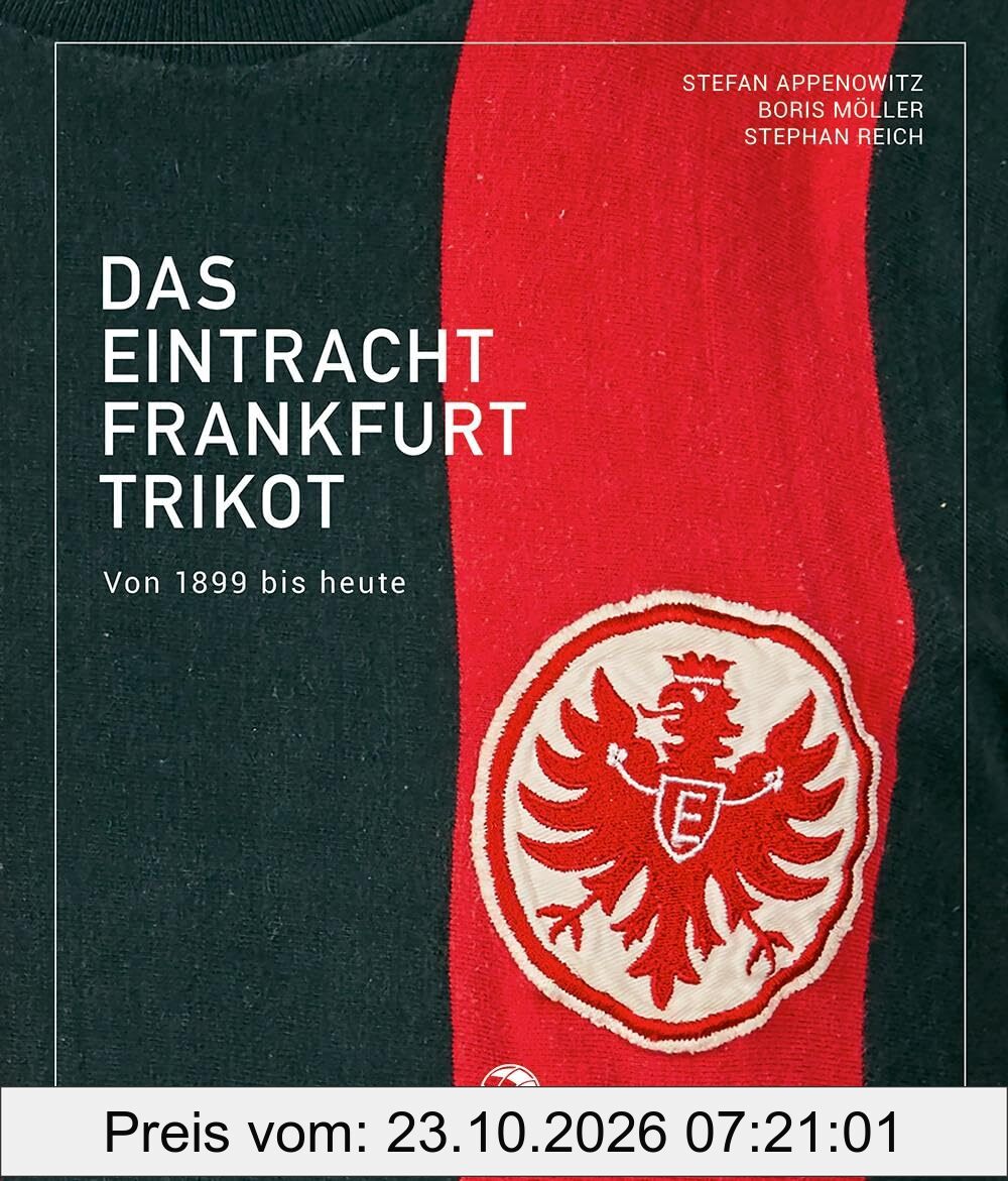 Das Eintracht-Frankfurt-Trikot: Von 1899 bis heute