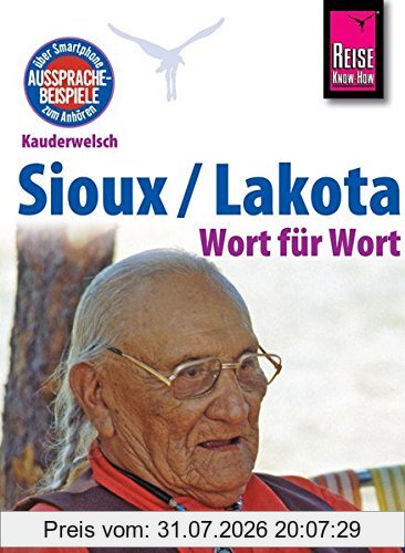Rebecca Netzel Reise Know-How Kauderwelsch Sioux / Lakota - Wort Für Wort, Kauderwelsch-Sprachführer Band 193