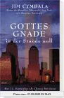 Gottes Gnade in der Stunde null