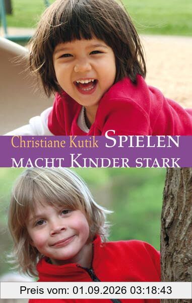 Spielen macht Kinder stark