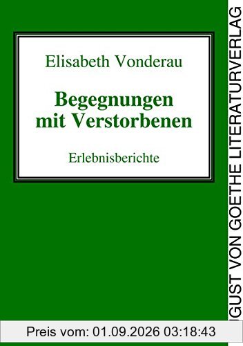 Begegnungen mit Verstorbenen