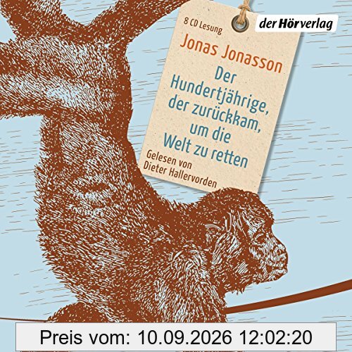 Der Hundertjährige, der zurückkam, um die Welt zu retten