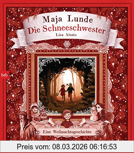 Maja Lunde Die Schneeschwester, Eine Weihnachtsgeschichte