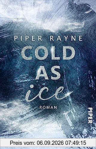 Cold as Ice (Winter Games 1): Roman | Romantische Enemies-to-Lovers Winter-Romance der USA Today Bestseller-Autorin