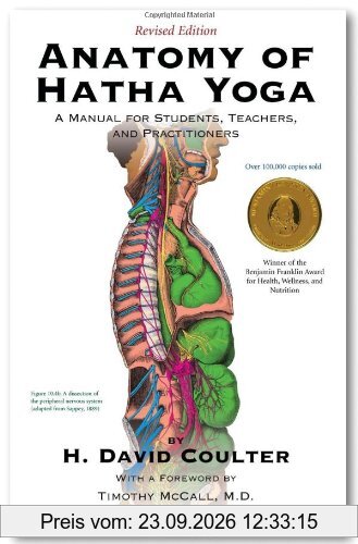 Anatomy of Hatha Yoga: A Manual for Students, Teachers and Practitioners