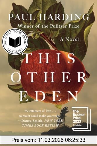 Paul Harding This Other Eden, A Novel