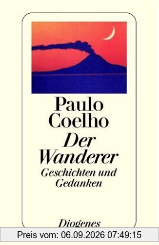 Der Wanderer - Geschichten und Gedanken