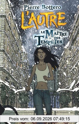 L'autre. Vol. 2. Le maître des tempêtes