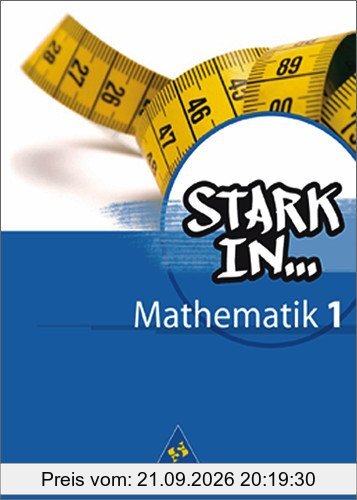 Stark in Mathematik - Ausgabe 2008: Schülerband 1 (Lernstufe 5/6)