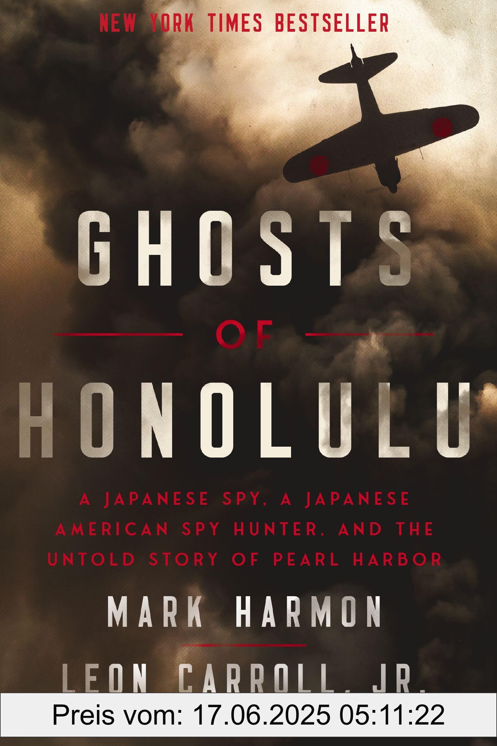 Brand : HarperCollins, Binding : paperback, Label : Ghosts of Honolulu : A Japanese Spy, A Japanese American Spy Hunter, and the Untold Story of Pearl Harbor, medium : paperback, numberOfPages : 288, publicationDate : 2024-03-04, releaseDate : 2024-03-04, languages : english, ISBN : 1400337046