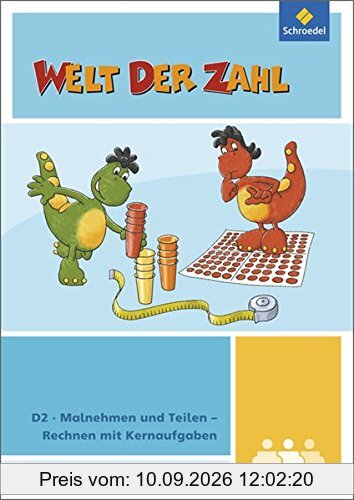 Welt der Zahl - I-Materialien: Malnehmen und Teilen, Rechnen mit Kernaufgaben (D2)