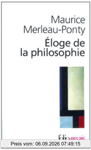 Eloge de la philosophie : et autres essais
