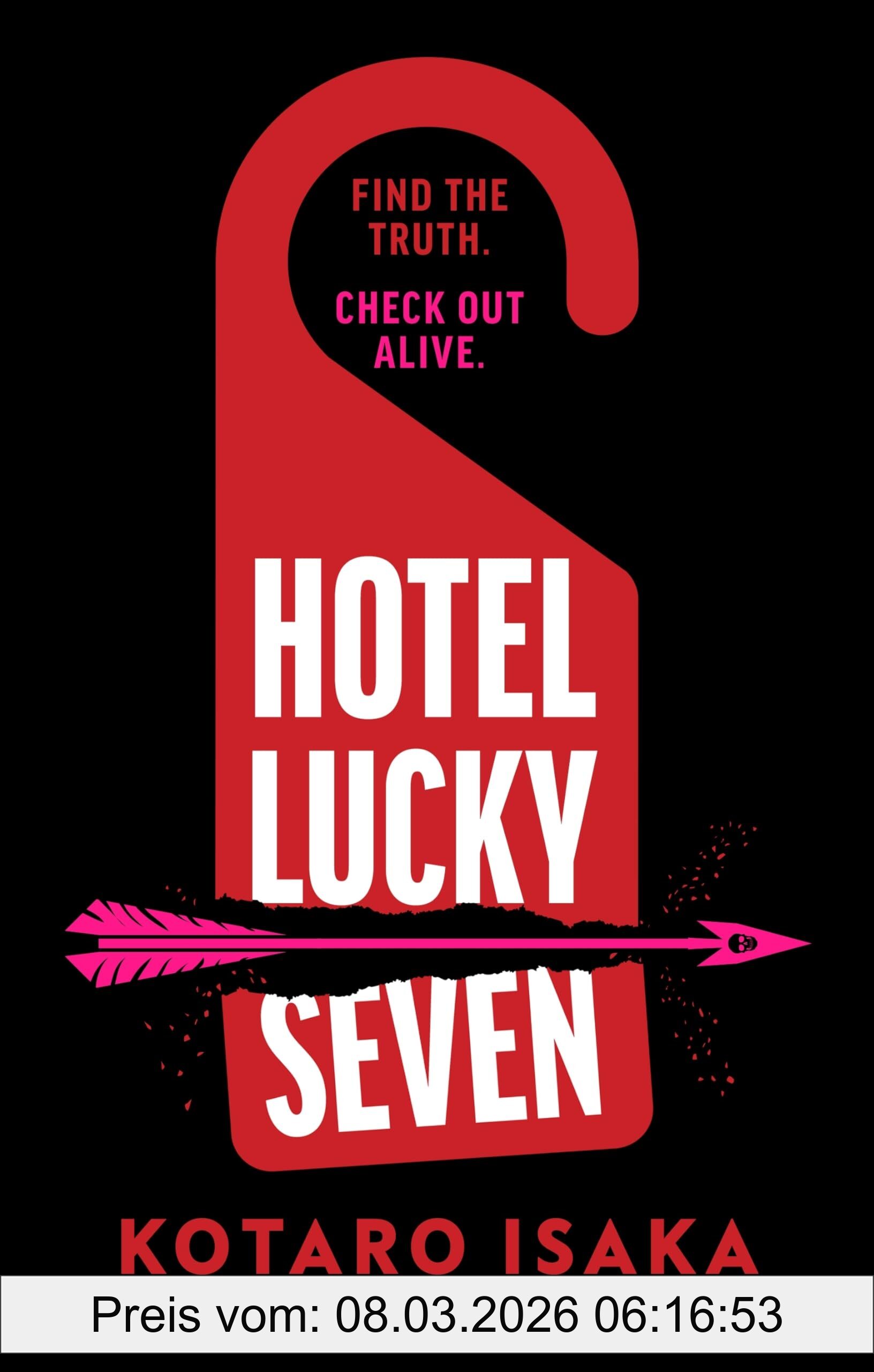 Kotaro Isaka Hotel Lucky Seven, The Action-packed Thriller From The Author Of Bullet Train