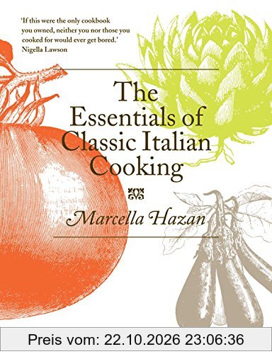 The Essentials of Classic Italian Cooking