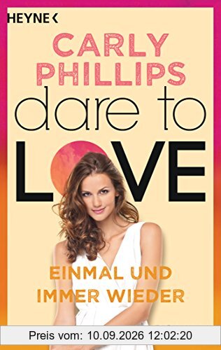 Einmal und immer wieder: Dare to Love 8 - Roman