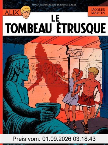 Alix. Vol. 8. Le tombeau étrusque