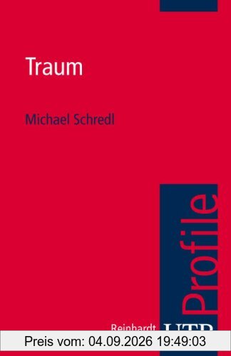 Traum. UTB Profile (Uni-Taschenbücher S)