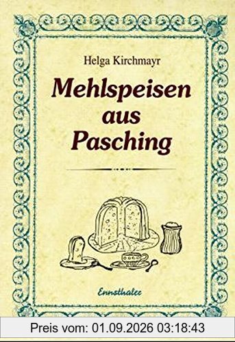Mehlspeisen aus Pasching