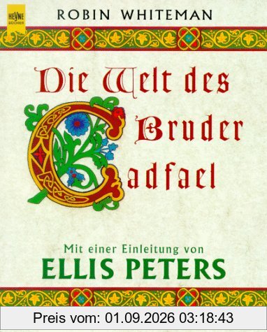 Die Welt des Bruder Cadfael