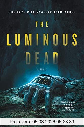 Caitlin Starling The Luminous Dead, A Novel