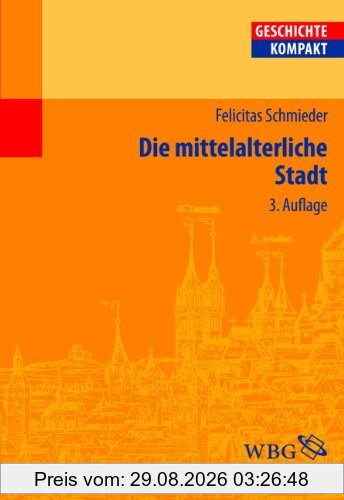 Die mittelalterliche Stadt