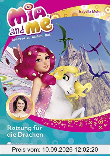 Mia and me, Band 15: Rettung für die Drachen