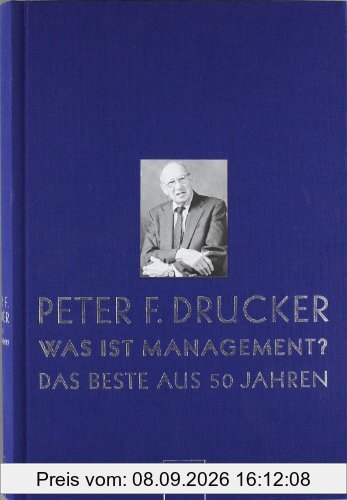 Was ist Management: Das Beste aus 50 Jahren