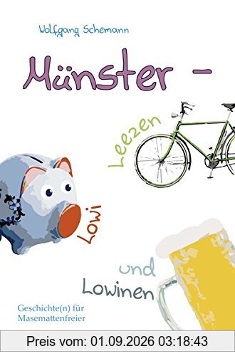 Münster - Leezen, Lowi und Lowinen: Geschichten für Masemattenfreier