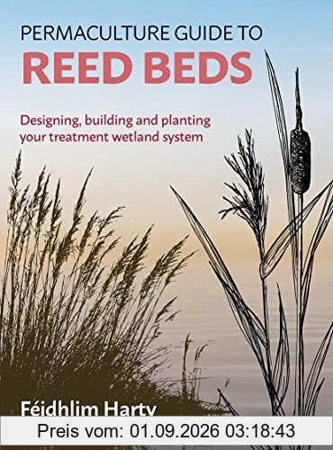 Harty, F: Permaculture Guide to Reed Beds