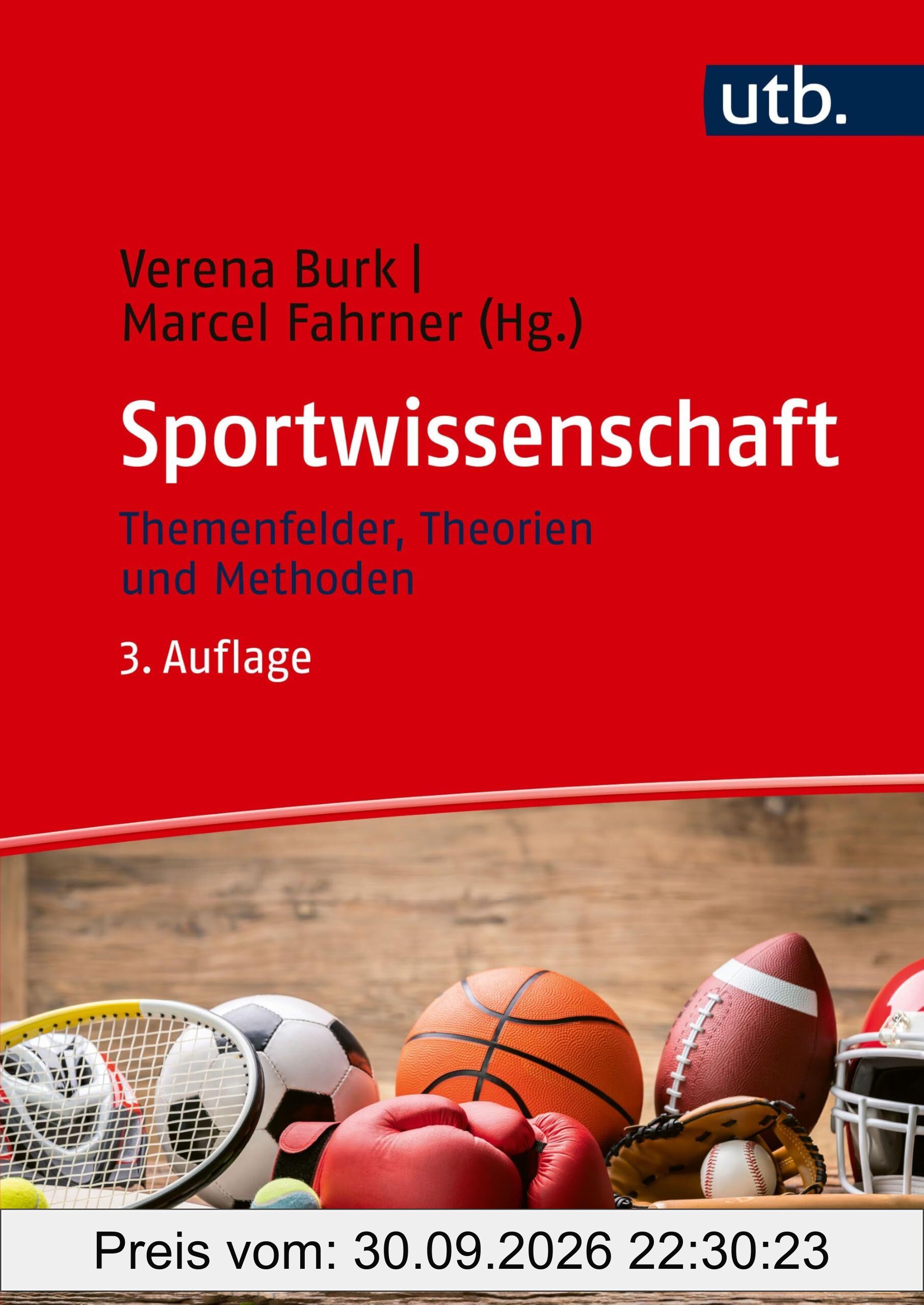 Sportwissenschaft: Themenfelder, Theorien und Methoden