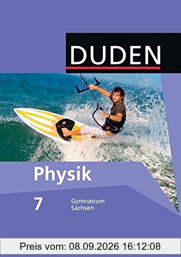Duden Physik - Gymnasium Sachsen: 7. Schuljahr - Schülerbuch