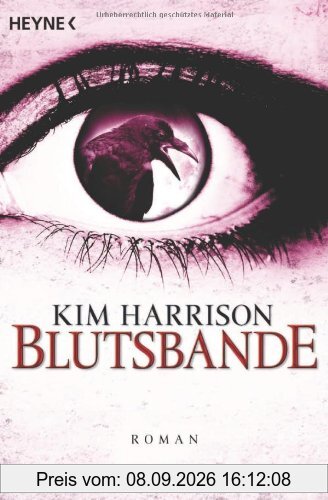 Blutsbande: Die Rachel-Morgan-Serie 10 - Roman