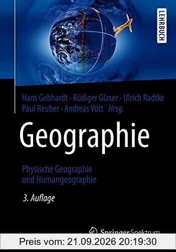 Geographie: Physische Geographie und Humangeographie