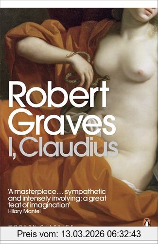Robert Graves I, Claudius (Penguin Modern Classics)