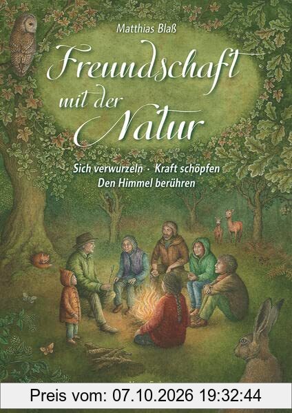 Freundschaft mit der Natur: Sich verwurzeln – Kraft schöpfen – Den Himmel berühren