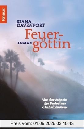 Feuergöttin: Roman