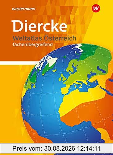 Diercke Weltatlas Österreich fächerübergreifend, Neubearbeitung
