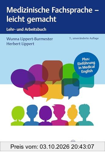 Medizinische Fachsprache - leicht gemacht: Lehr- und Arbeitsbuch - Plus: Einführung in Medical English