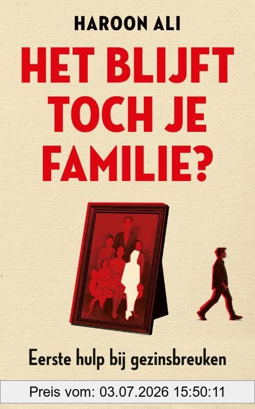 Haroon Ali Het Blijft Toch Je Familie?, Eerste Hulp Bij Gezinsbreuken