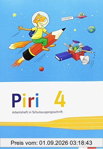 Piri Das Sprach-Lese-Buch / Arbeitsheft in Schulausgangsschrift 4. Schuljahr: Ausgabe für Bayern