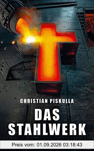 Das Stahlwerk