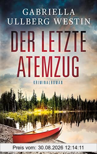 Der letzte Atemzug: Kriminalroman | Ein düsterer Schweden-Krimi (Ein Johan-Rokka-Krimi, Band 6)